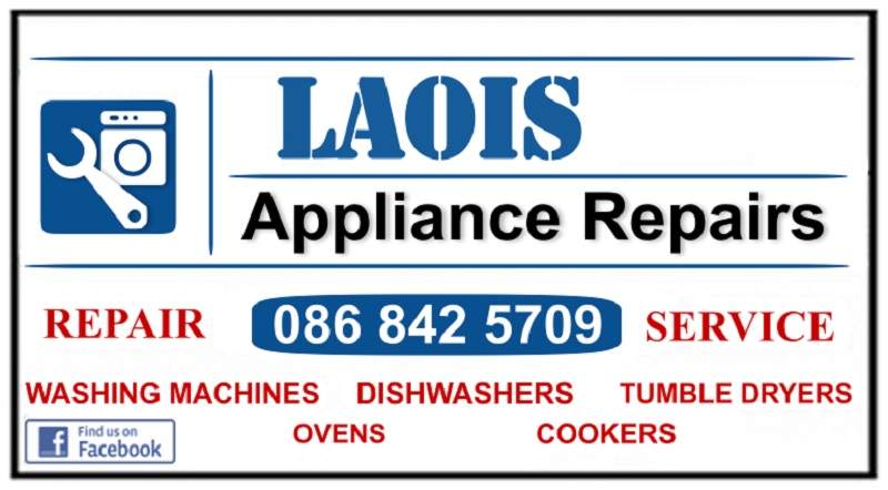 Appliance Repair Naas, from €60 Call Dermot 086 8425709  by Laois Appliance Repairs, Ireland